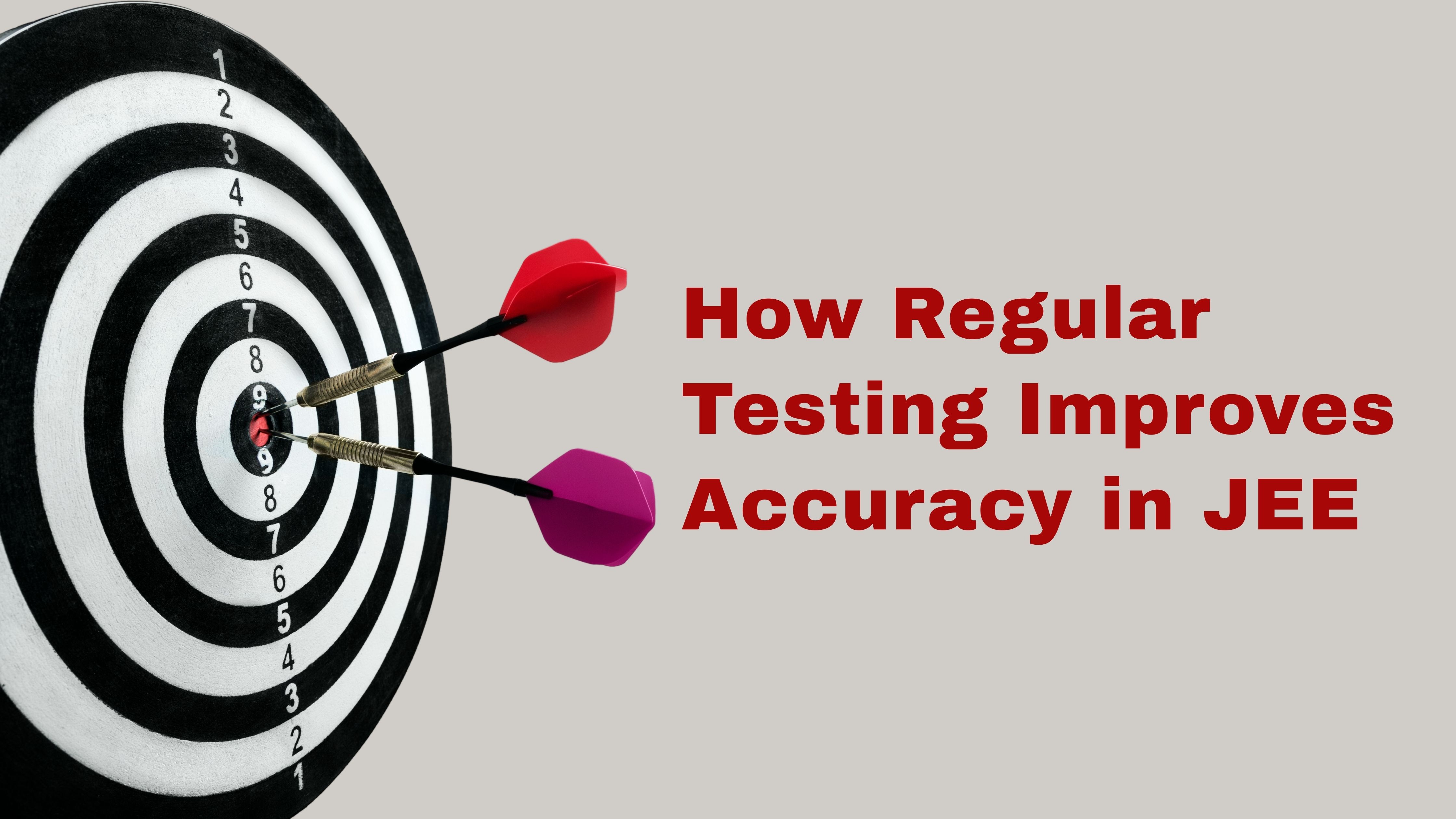 How Regular Testing Improves Accuracy in JEE, NEET & CET