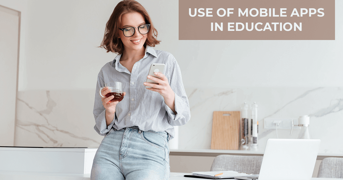 Benefits of Mobile Apps in Education