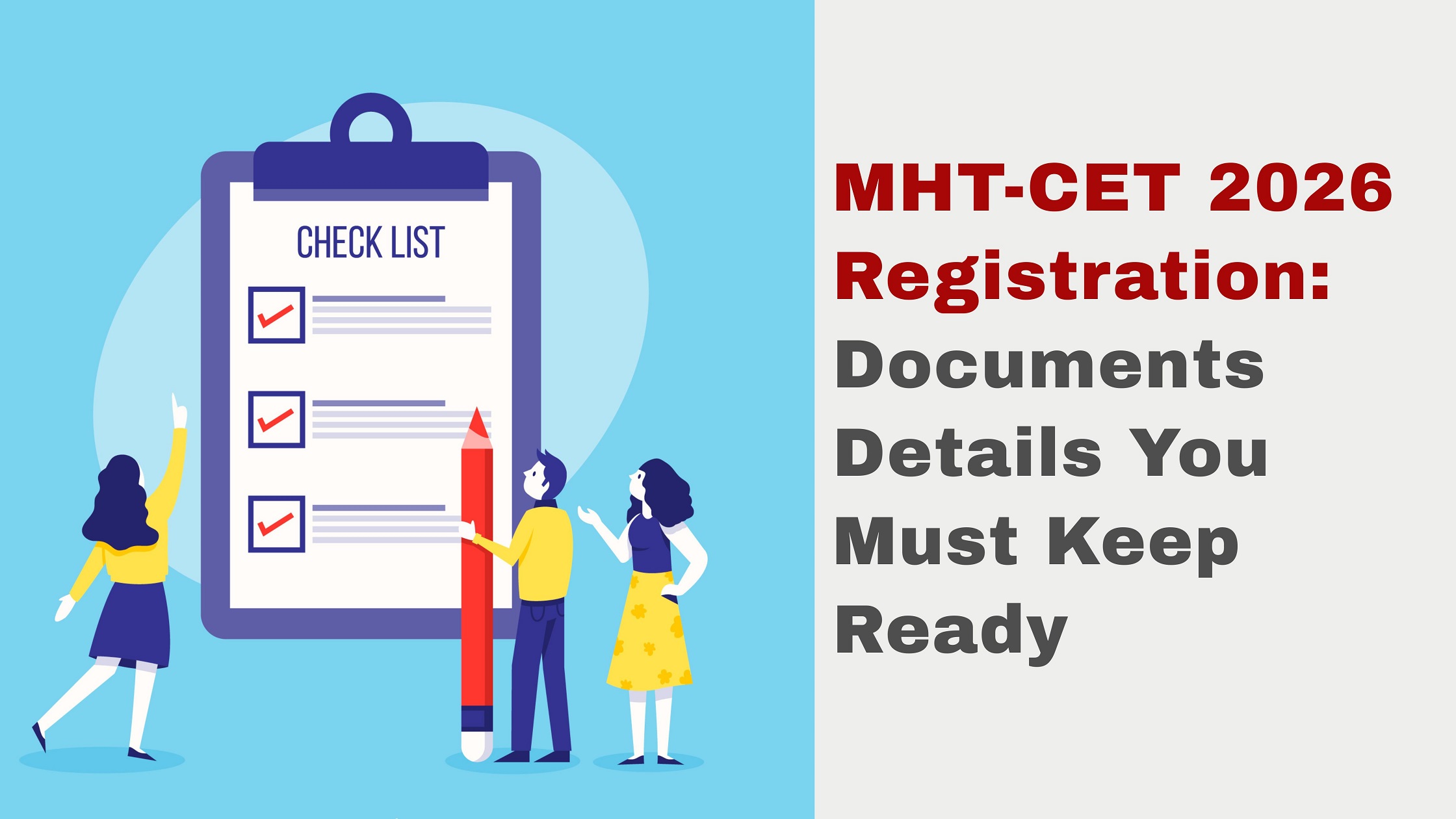 MHT-CET 2026 Registration: Documents & Details You Must Keep Ready